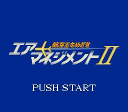 Pantallazo de Air Management 2 (Japonés) para Super Nintendo