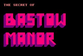 Pantallazo de Bastow Manor, The Secret Of para Amstrad CPC