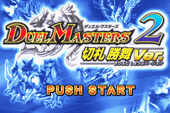 Pantallazo de Duel Masters 2 - Kirifuda Shoubu Version (Japonés) para Game Boy Advance