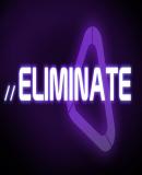 Eliminate