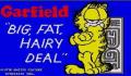 Foto 1 de Garfield - Big, Fat, Hairy Deal
