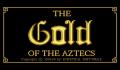 Foto 1 de Gold of the Aztecs, The