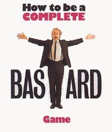 Caratula de How To Be A Complete Bastard para Amstrad CPC