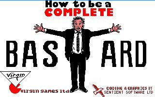 Pantallazo de How To Be A Complete Bastard para Amstrad CPC