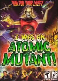 Caratula de I Was an Atomic Mutant! para PC