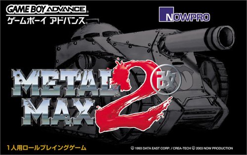 Caratula de Metal Max 2 Kai (Japonés) para Game Boy Advance
