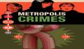 Pantallazo nº 175422 de Metropolis Crimes (256 x 384)