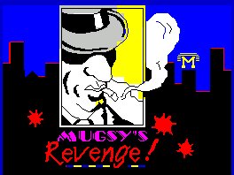 Pantallazo de Mugsy's Revenge para Spectrum