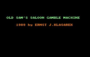 Pantallazo de Old Sam's Saloon Gamble Machine para Amstrad CPC