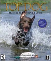Caratula de Top Dog: Hunting and Retrieving Ducks para PC