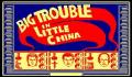 Big Trouble In Little China