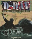 D-Day: The Beginning Of The End