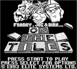 Pantallazo de Franky, Joe & Dirk ... On the Tiles para Game Boy