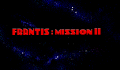 Pantallazo nº 69333 de Frantis: Mission II (320 x 200)