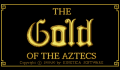 Foto 1 de Gold of the Aztecs, The