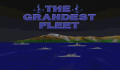 Foto 1 de Grandest Fleet, The