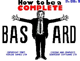 Pantallazo de How to be a Complete Bastard para Spectrum