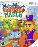 Major Minors Majestic March