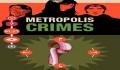 Pantallazo nº 175419 de Metropolis Crimes (256 x 384)