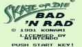 Pantallazo nº 211798 de Skate Or Die: Bad N Rad (313 x 281)