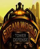 SteamWorld: Tower Defenser