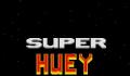 Super Huey