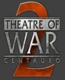 Theatre of War 2: Centauro