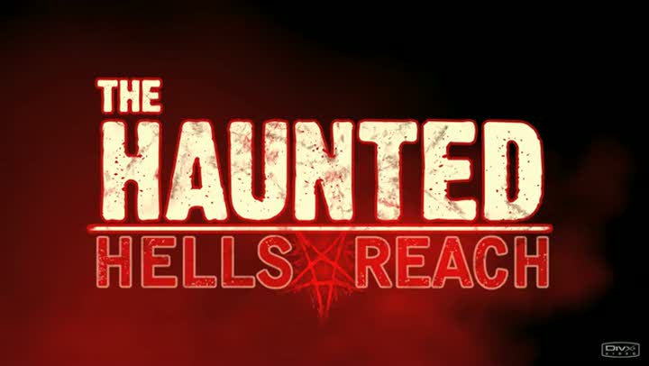 Vídeo de Haunted: Hells Reach, The